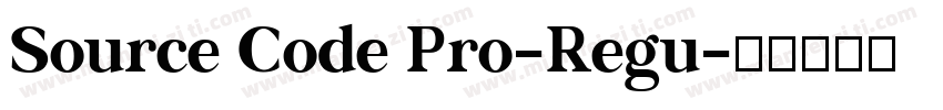 Source Code Pro-Regu字体转换